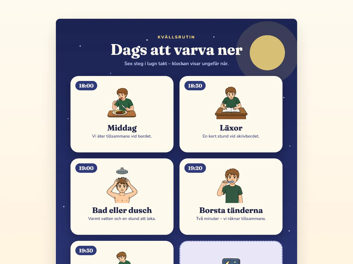 Bildstöd för kvällsrutin med klockslag: middag, läxor, bad eller dusch, borsta tänderna, läsa bok och släcka.